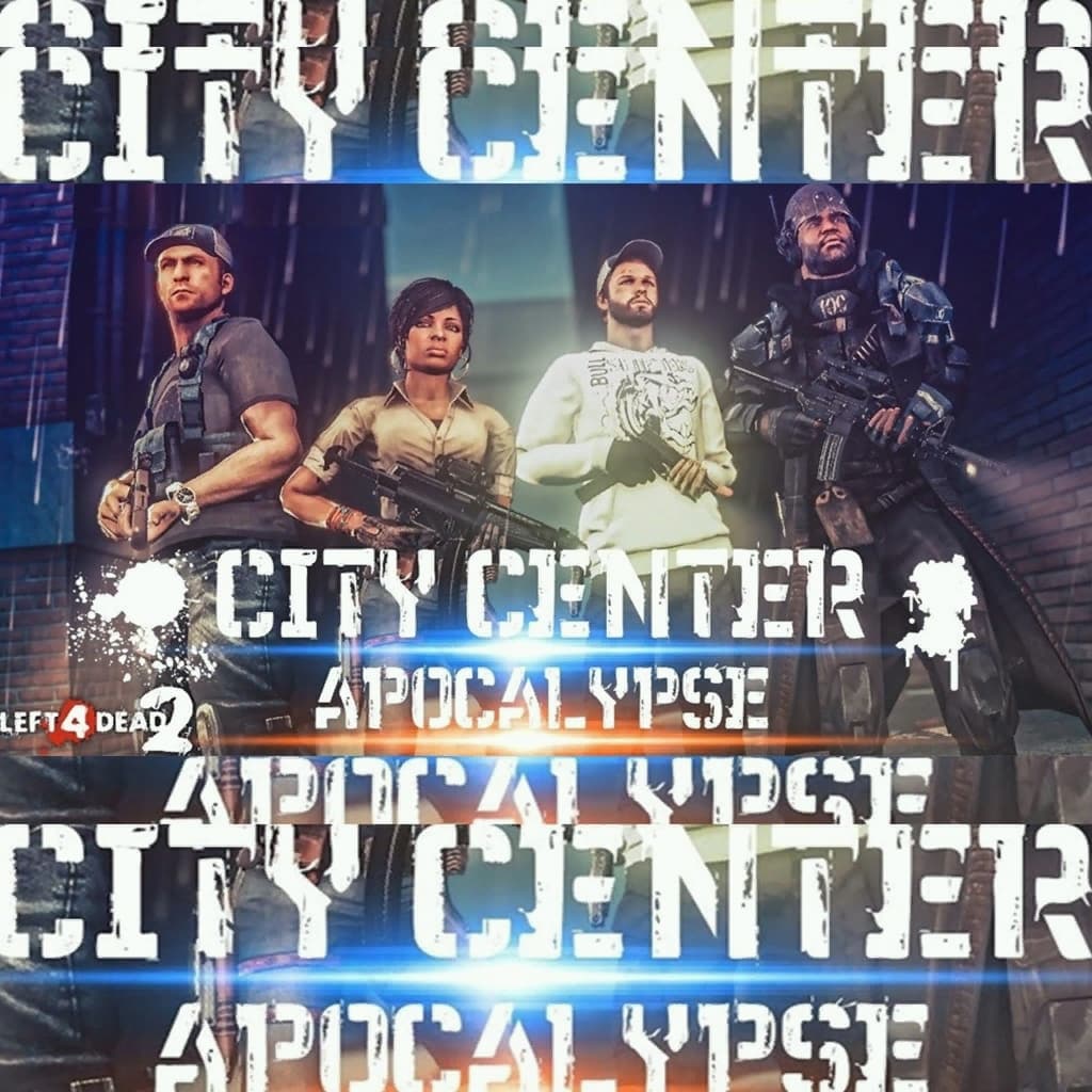 City Center Apocalypse by Splatter Panda — Left 4 Dead 2 Steam Workshop preview image
