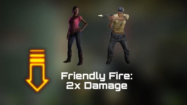Friendly Fire 2x [ Part 3 ] — Left 4 Dead 2 Steam Workshop preview image
