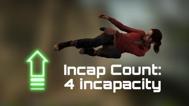 Increase Incap count 4 [ Part 3 ] — Left 4 Dead 2 Steam Workshop preview image