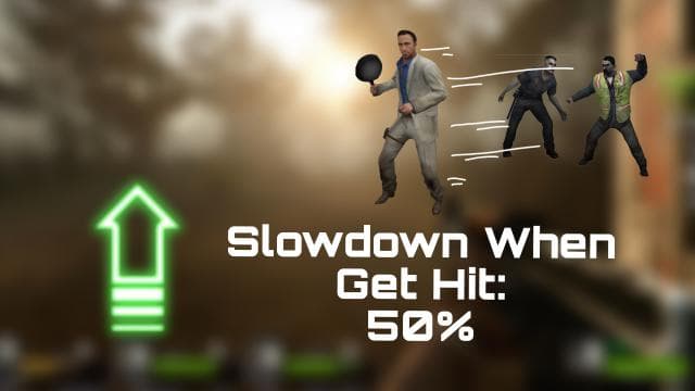 SlowDown When Get Hit 50% ( Speed Will Be 50% ) [ Part 3 ] — Left 4 Dead 2 Steam Workshop preview image
