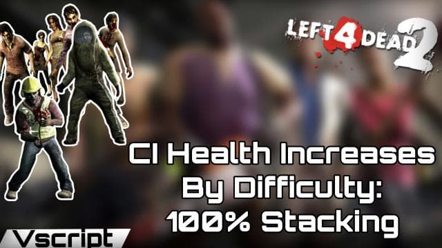 Common Infected Health Increases By Difficulty [ +100% ] — Left 4 Dead 2 Steam Workshop preview image