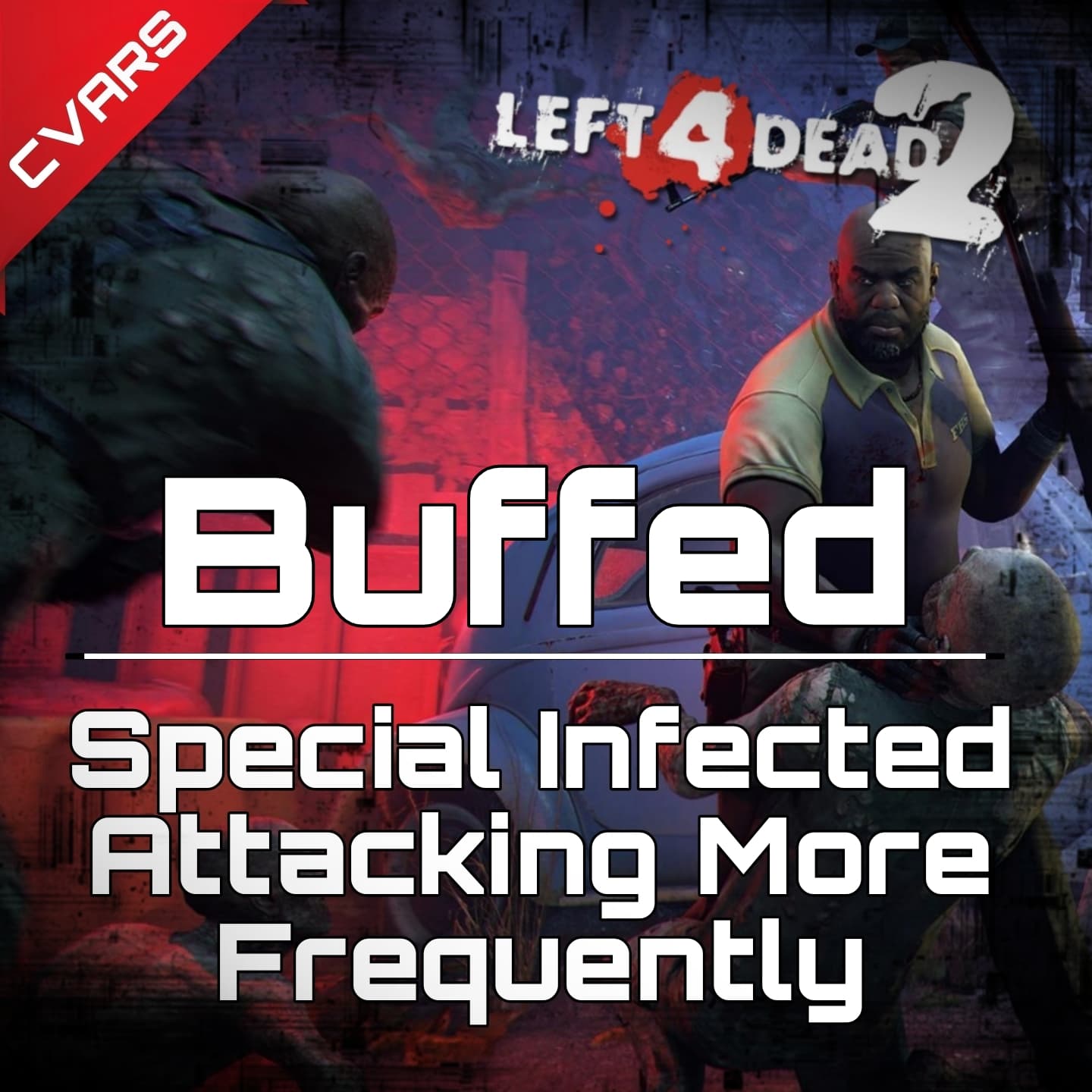 Special Infected Attacking More Frequently [ Buffed ] 2.0 — Left 4 Dead 2 Steam Workshop preview image