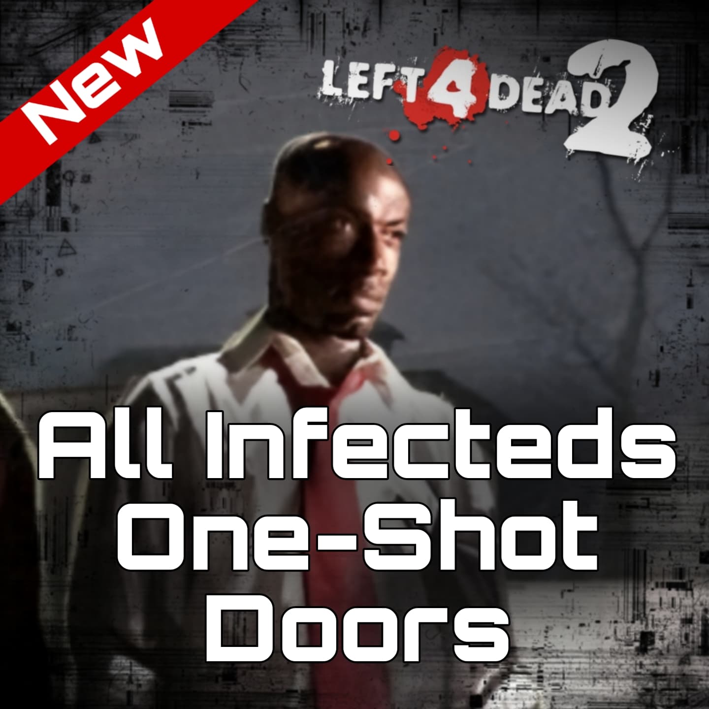 All Infected One-Shot Doors — Left 4 Dead 2 Steam Workshop preview image