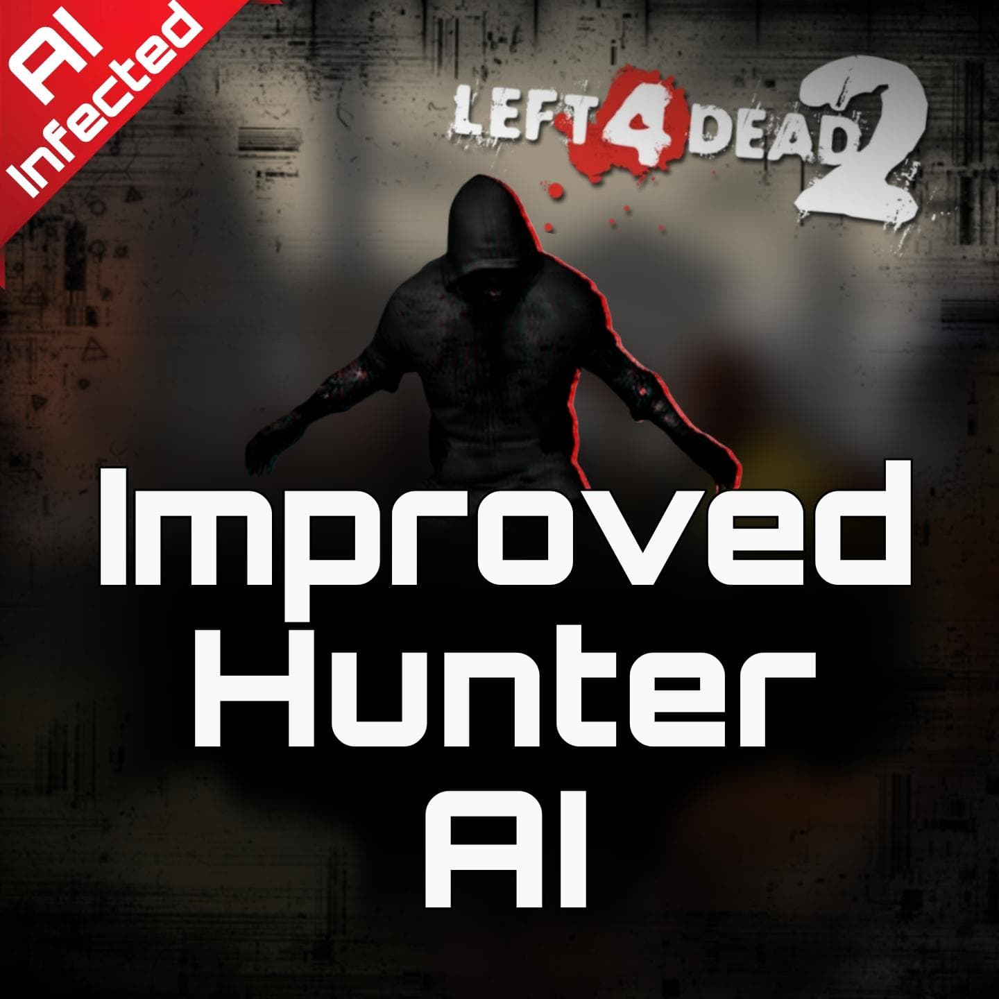 Improved Hunter AI [ UPDATE 2.0 ] — Left 4 Dead 2 Steam Workshop preview image