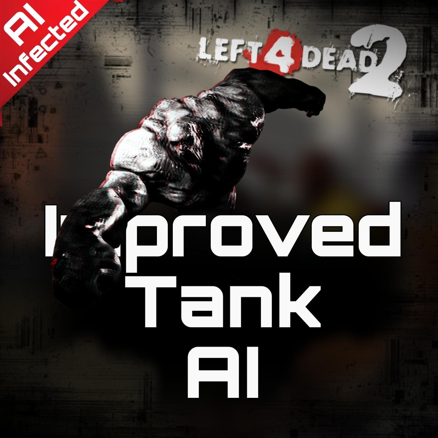 Improved Tank AI [ UPDATE 2.0 ] — Left 4 Dead 2 Steam Workshop preview image