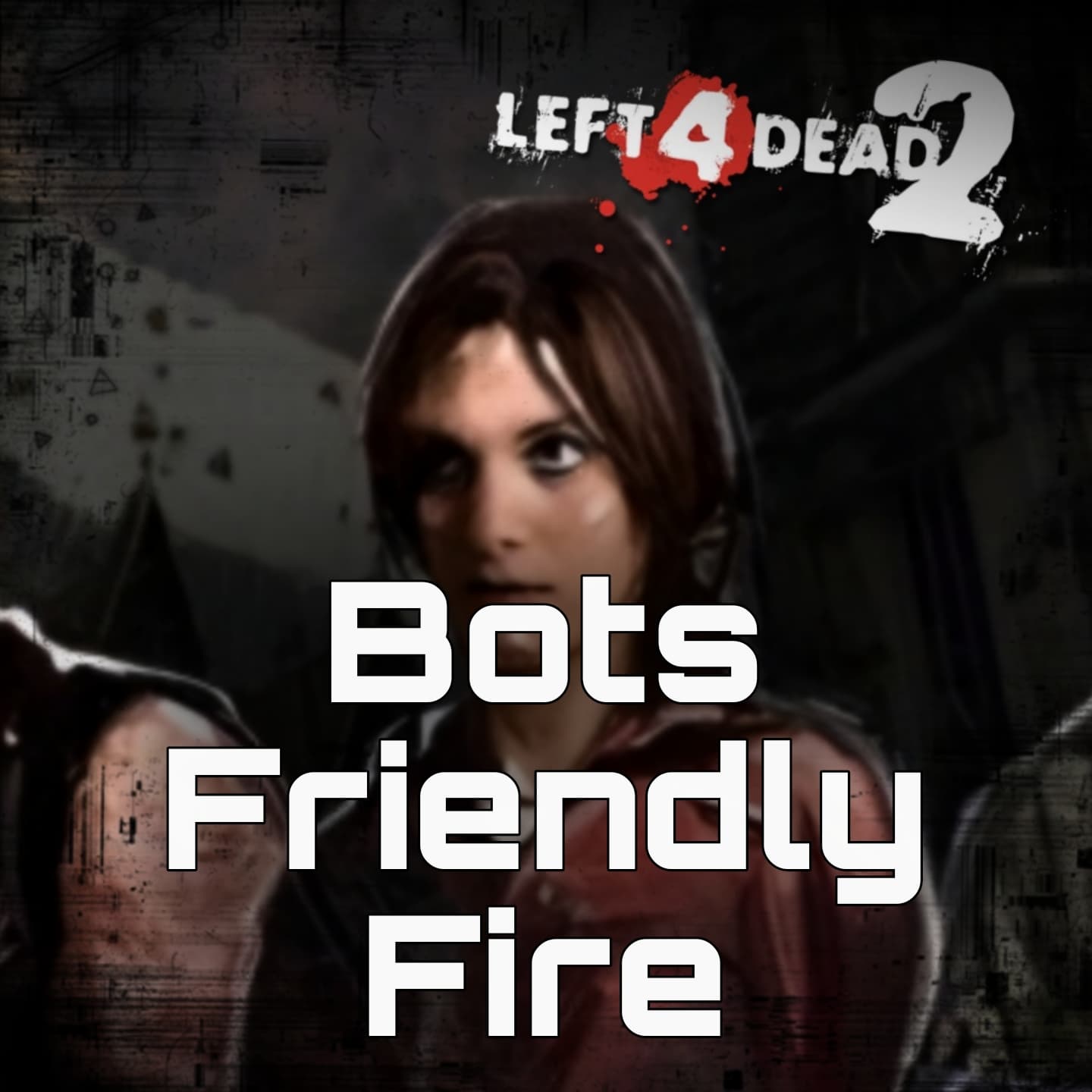 Bots Do Friendly Fire — Left 4 Dead 2 Steam Workshop preview image