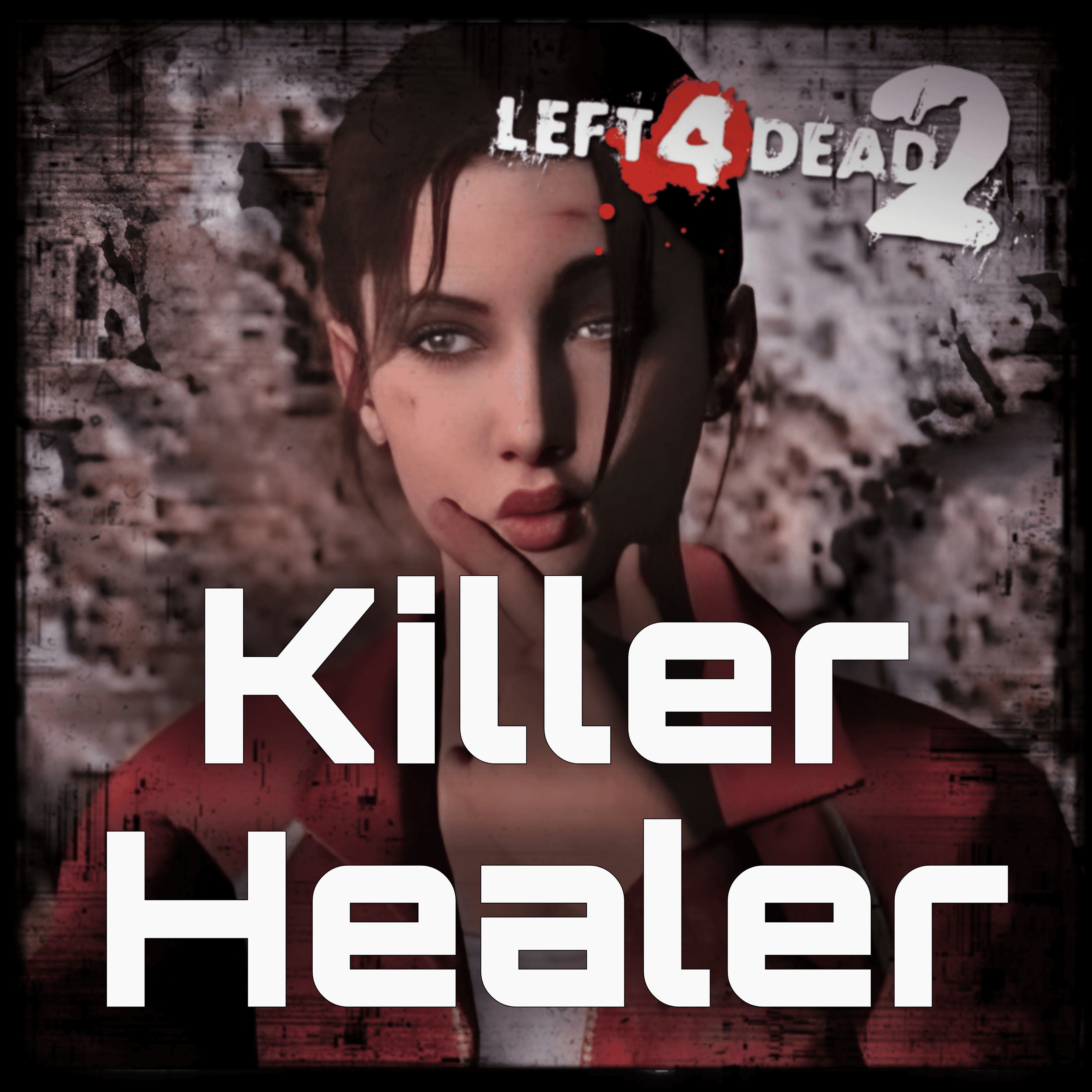 Killer Healer — Left 4 Dead 2 Steam Workshop preview image