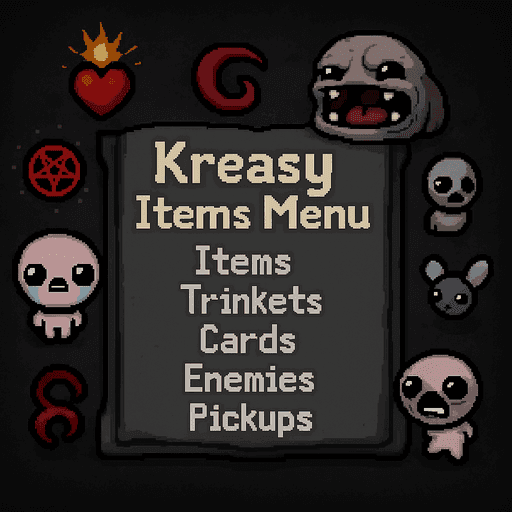 Kreasy Items Menu — The Binding of Isaac: Rebirth Steam Workshop preview image