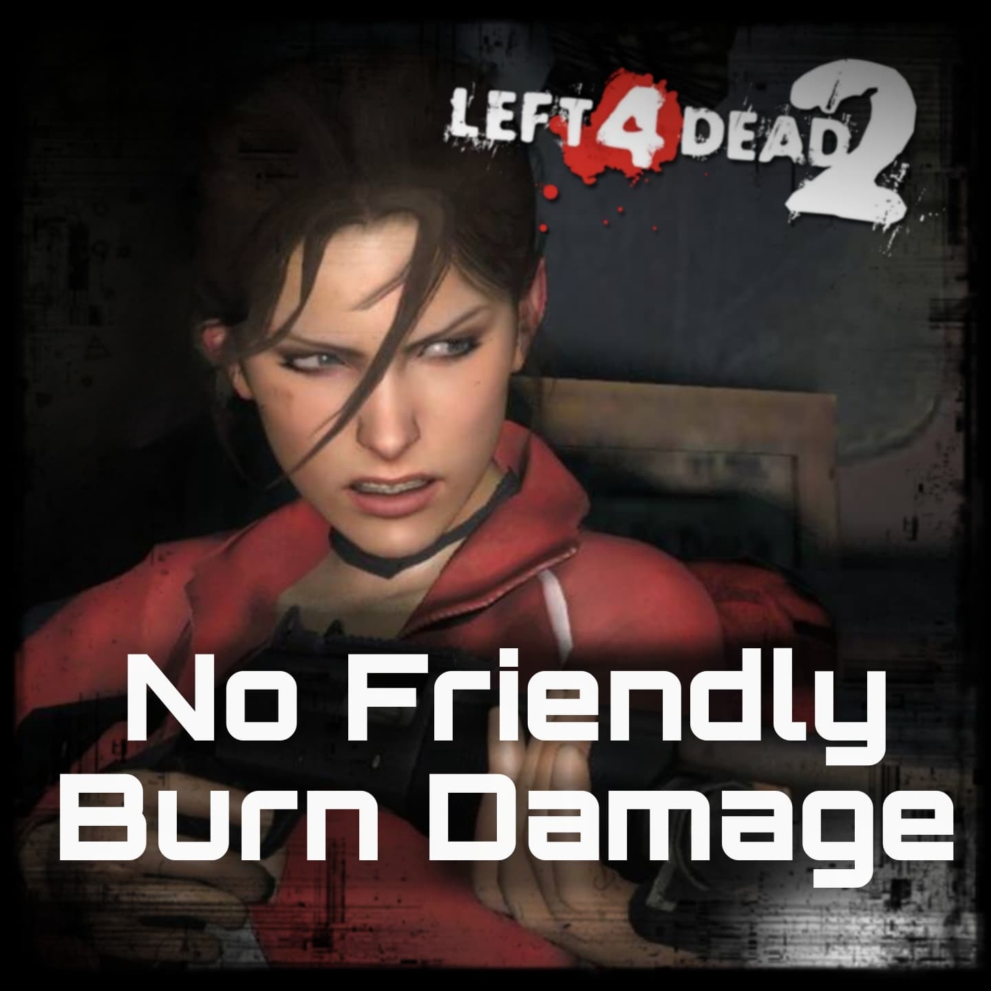 No Friendly Burn Damage — Left 4 Dead 2 Steam Workshop preview image
