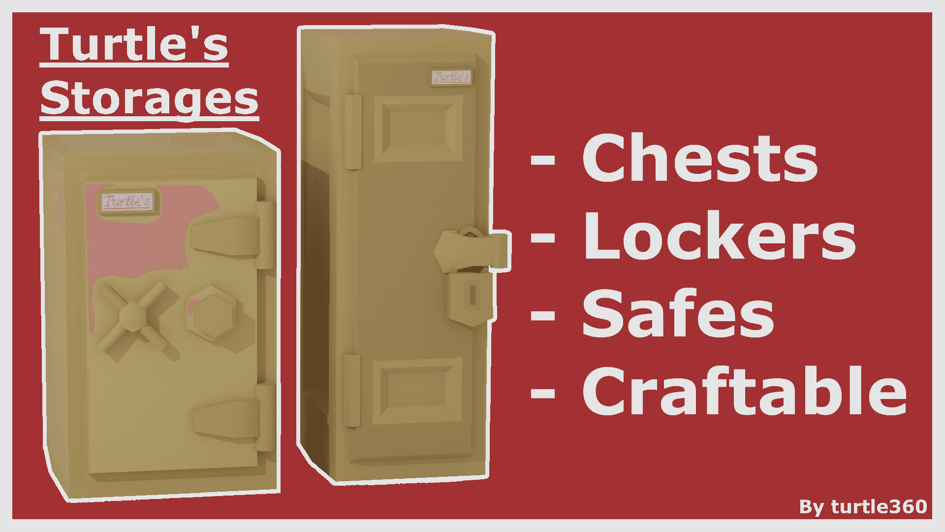 Turtle's Storages (Safes, Chests, Lockers) — Unturned Steam Workshop preview image