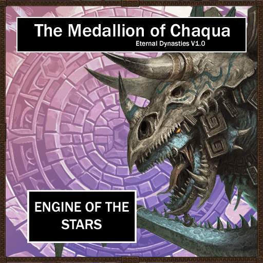 Medallion of Chaqua - Engine of the Stars Submod (Version 1.0.2) (Updated for Patch 7.2) — Total War: WARHAMMER III Steam Workshop preview image