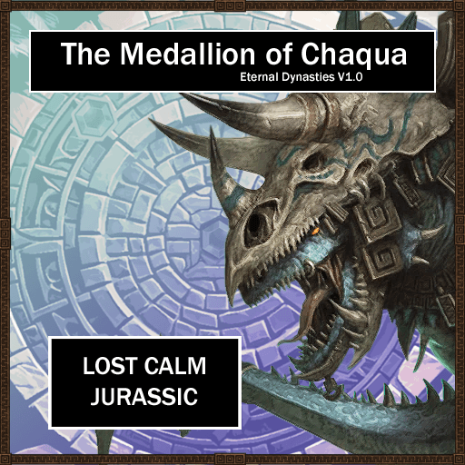 Medallion of Chaqua - Lost Calm Jurassic Submod (Version 1.0.2) (Updated for Patch 7.2) — Total War: WARHAMMER III Workshop preview