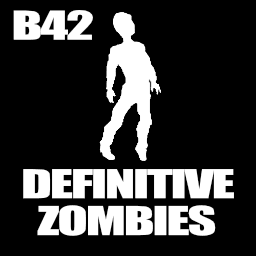 Definitive Zombies B42 — Project Zomboid Steam Workshop preview image