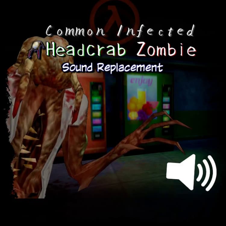 Common Infected Headcrab Zombie Sounds from Half Life 1 — Left 4 Dead 2 Steam Workshop preview image