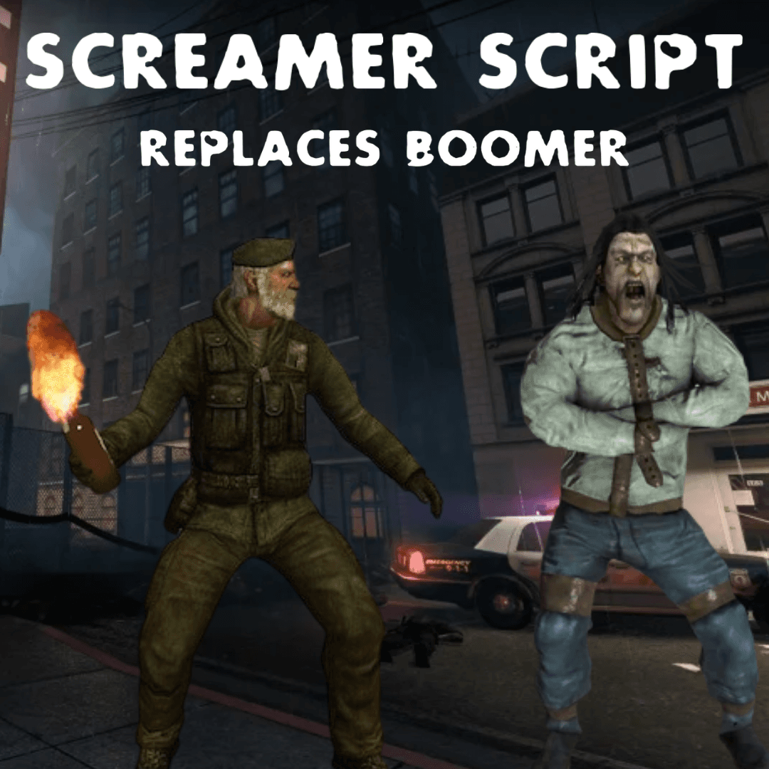 Screamer Script For Boomer — Left 4 Dead 2 Steam Workshop preview image