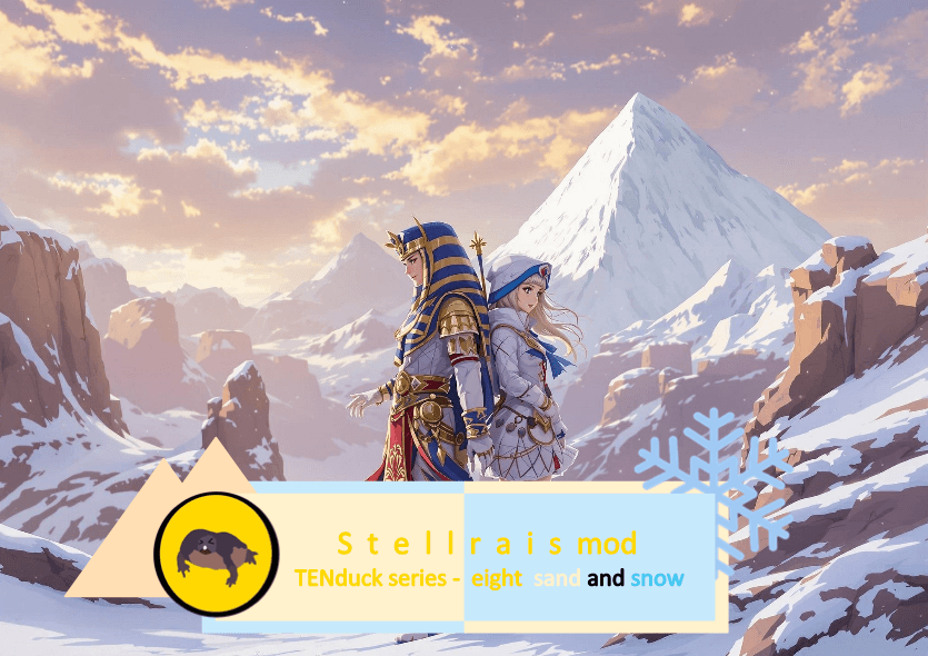 TENduck species series 8 - sand and  snow — Stellaris Workshop preview