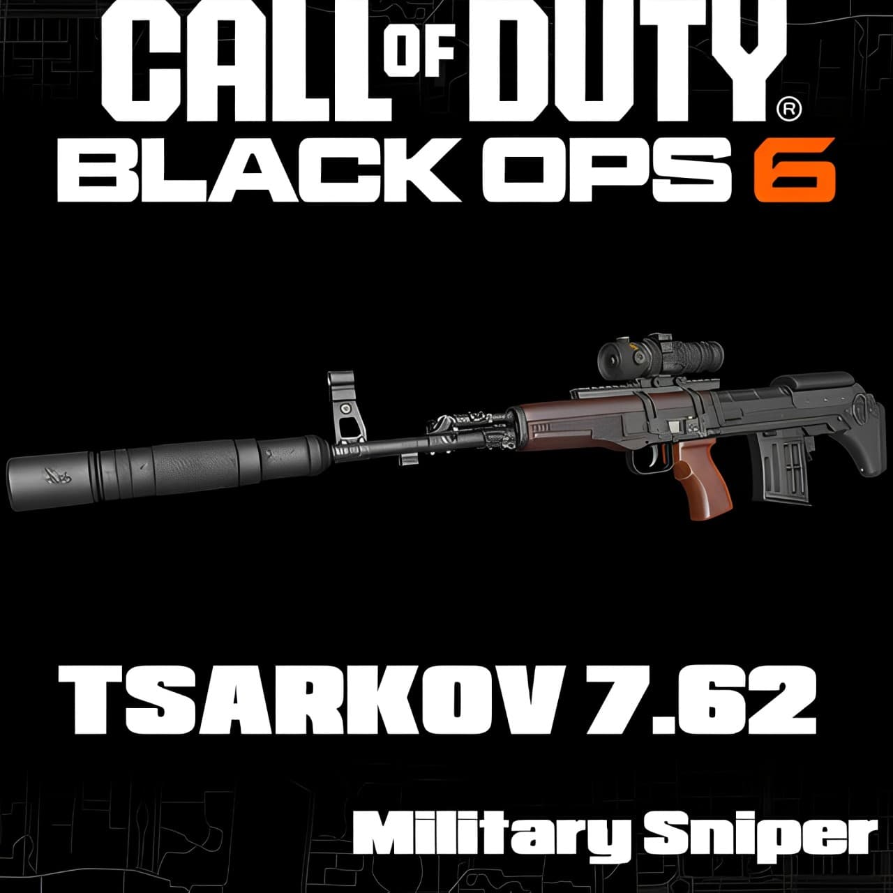 COD:BlackOps6 TSARKOV 7.62(military sniper) — Left 4 Dead 2 Steam Workshop preview image