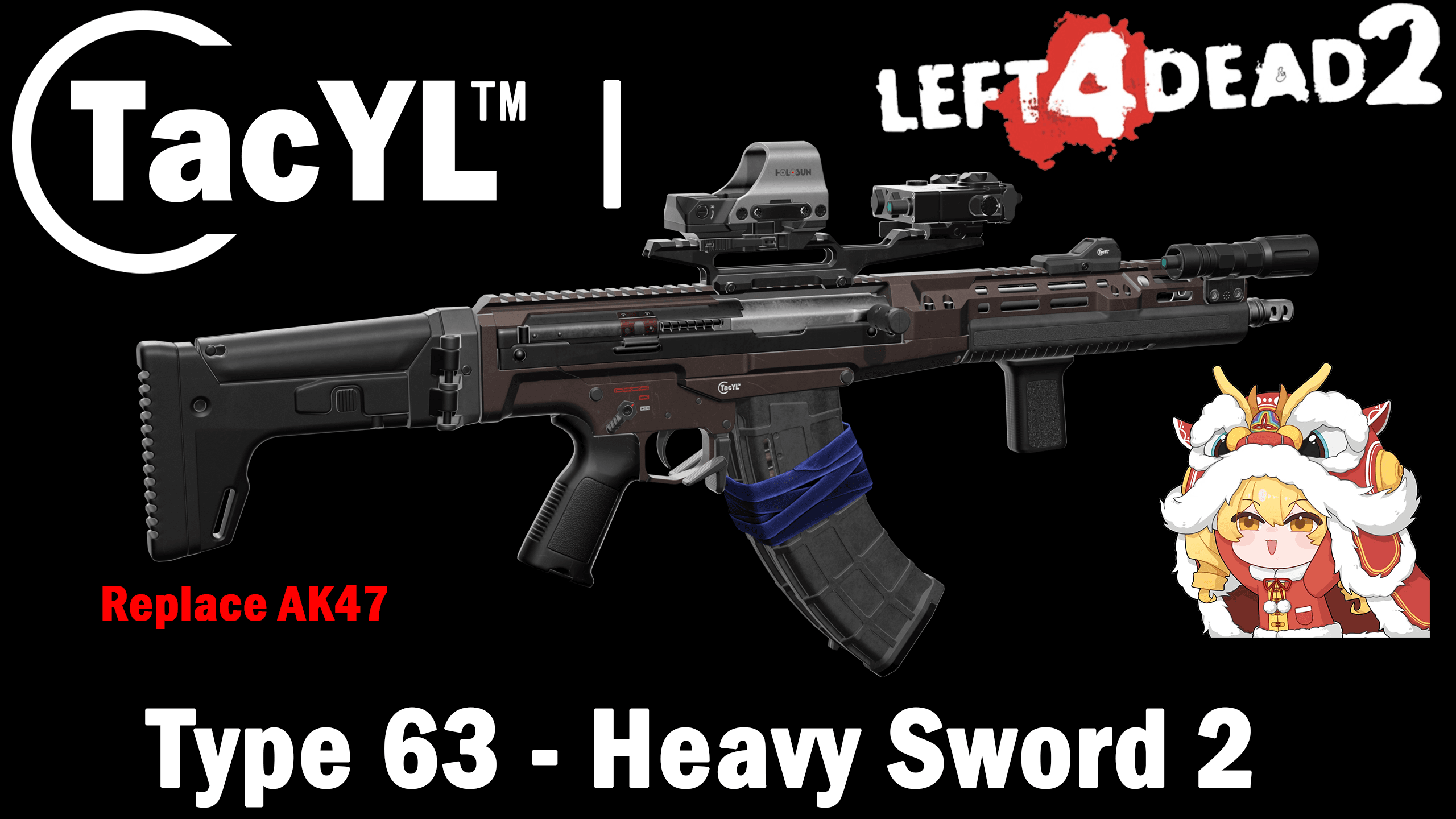 TacYL Type63-Heavy Sword 2 replace AK47 — Left 4 Dead 2 Steam Workshop preview image