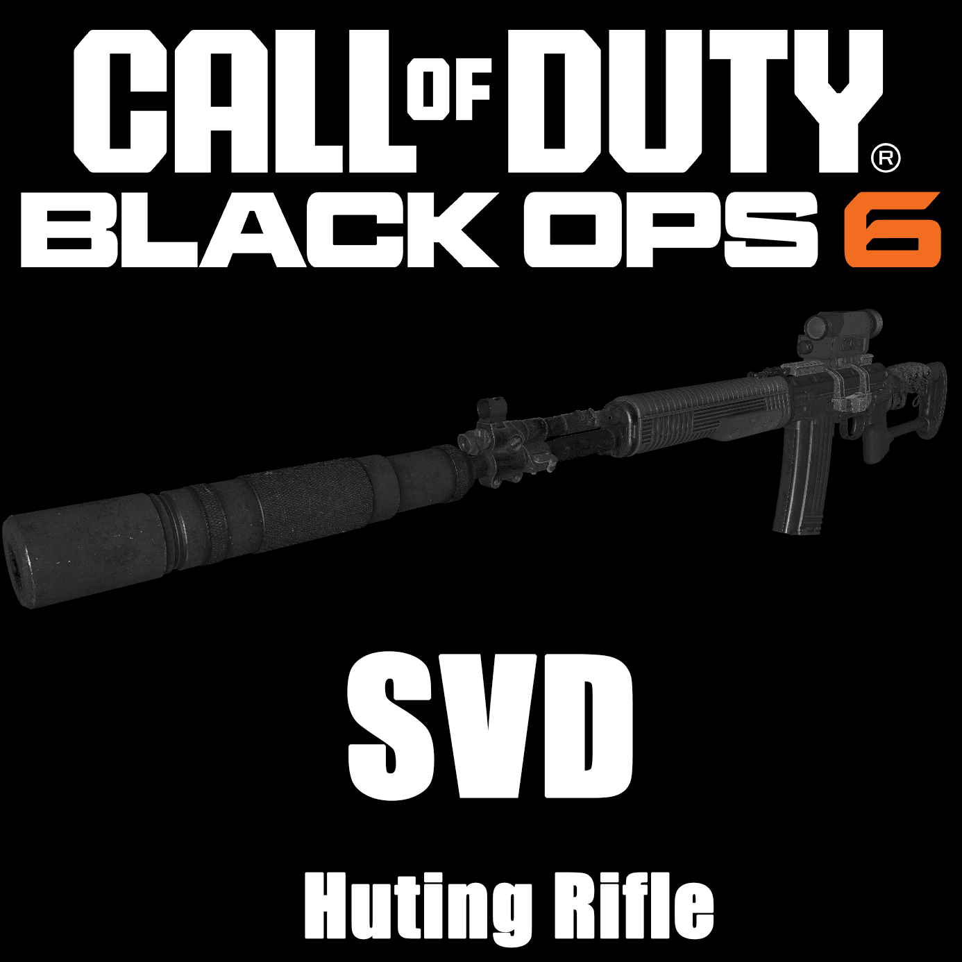 COD:BlackOps6 SVD(Hunting Rifle) — Left 4 Dead 2 Steam Workshop preview image