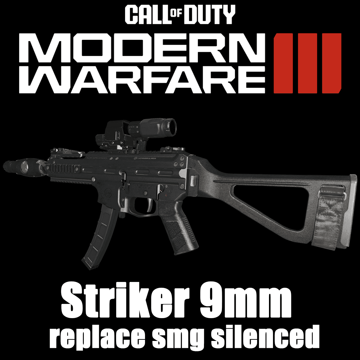 COD:MW23 Striker 9mm replace SMG silenced
 — Left 4 Dead 2 Steam Workshop preview image