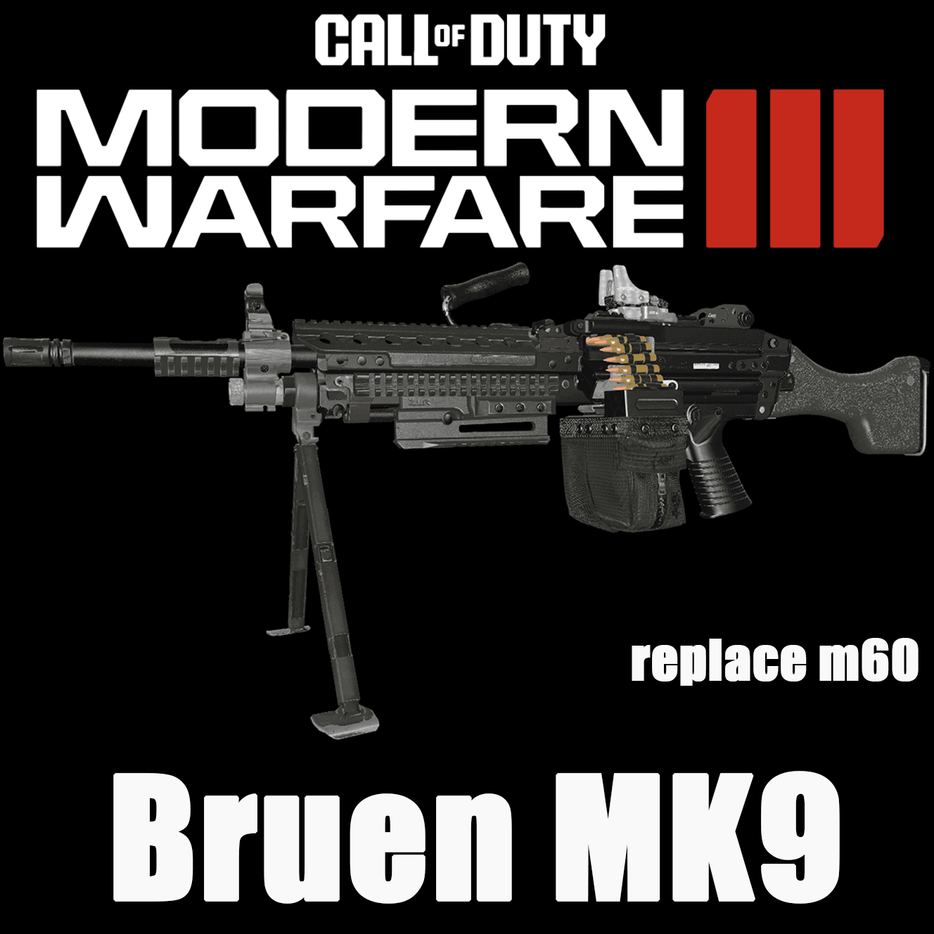 COD:MW23 Bruen MK9 replace M60
 — Left 4 Dead 2 Steam Workshop preview image