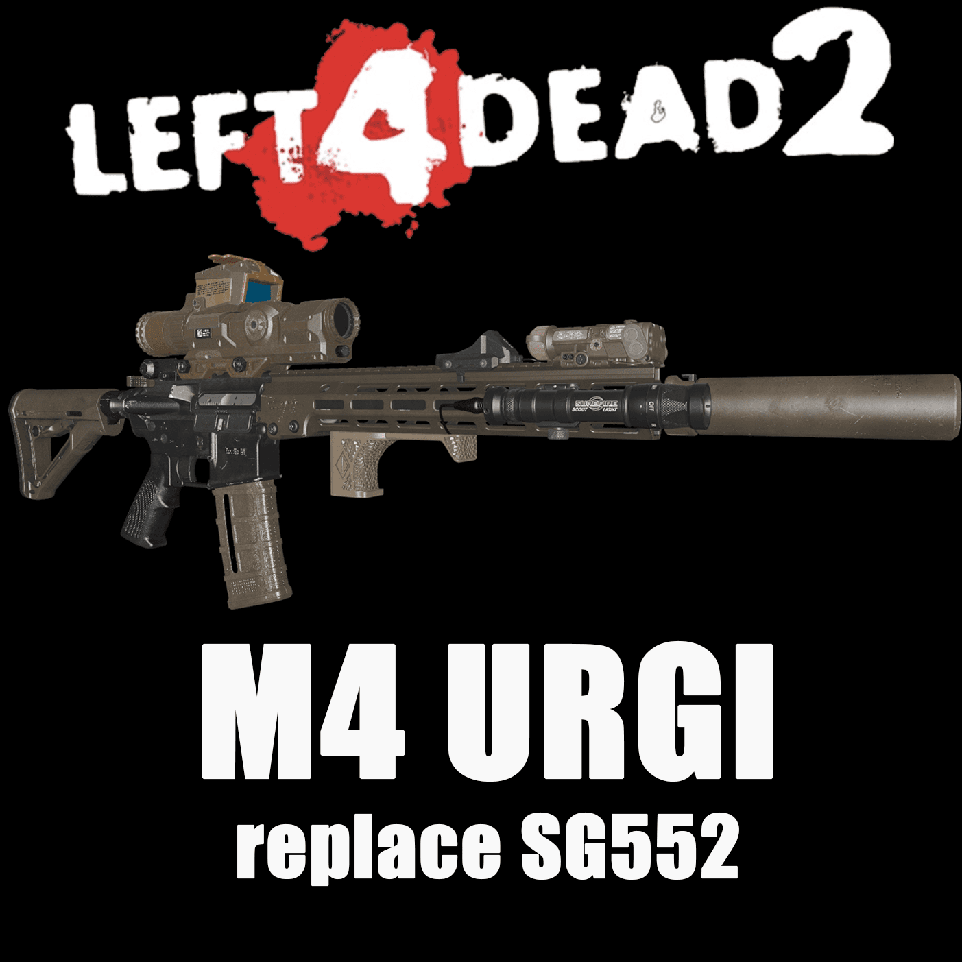 M4 URGI replace SG552
 — Left 4 Dead 2 Steam Workshop preview image