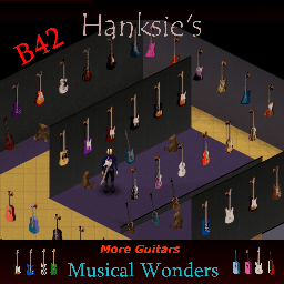 Hanksie's Musical Wonders - More Guitars [b42] — Project Zomboid Workshop preview