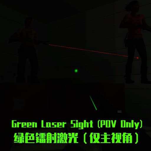 Green Laser Sight (POV Only)
 — Left 4 Dead 2 Workshop preview