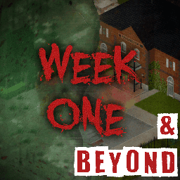 Week One & Beyond [Addon] — Project Zomboid Steam Workshop preview image