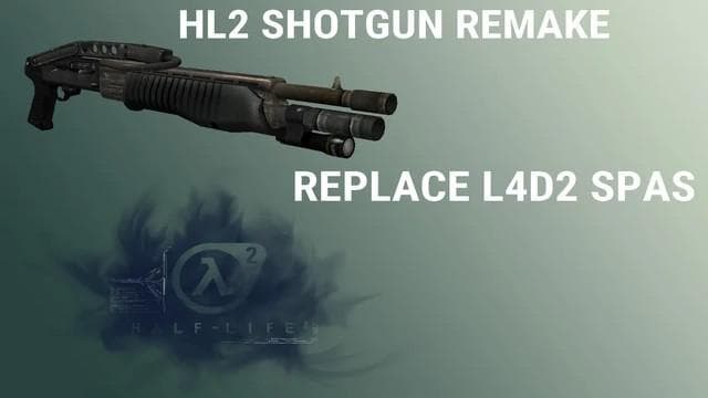 HL2 Shogun Remake (SPAS) — Left 4 Dead 2 Steam Workshop preview image