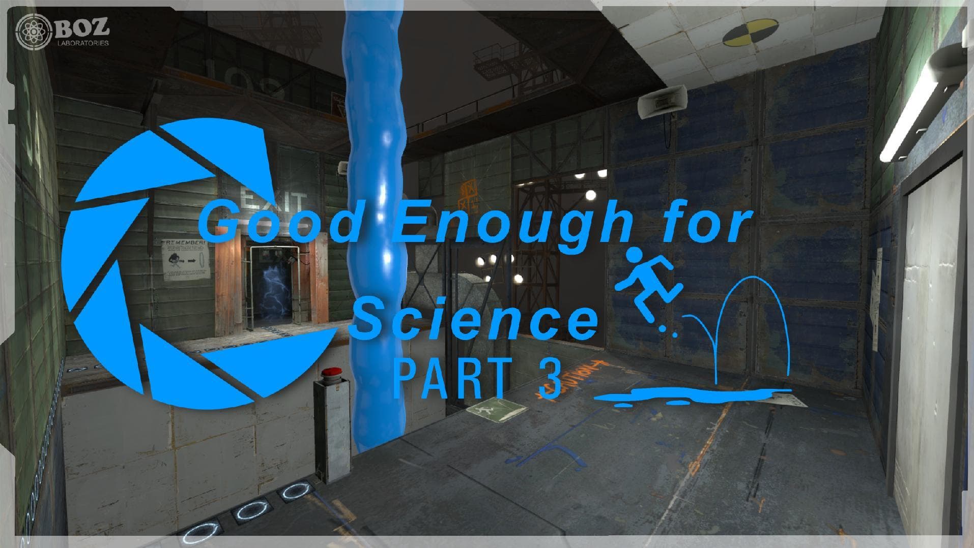 Good Enough for Science (Part 3) — Portal 2 Workshop preview