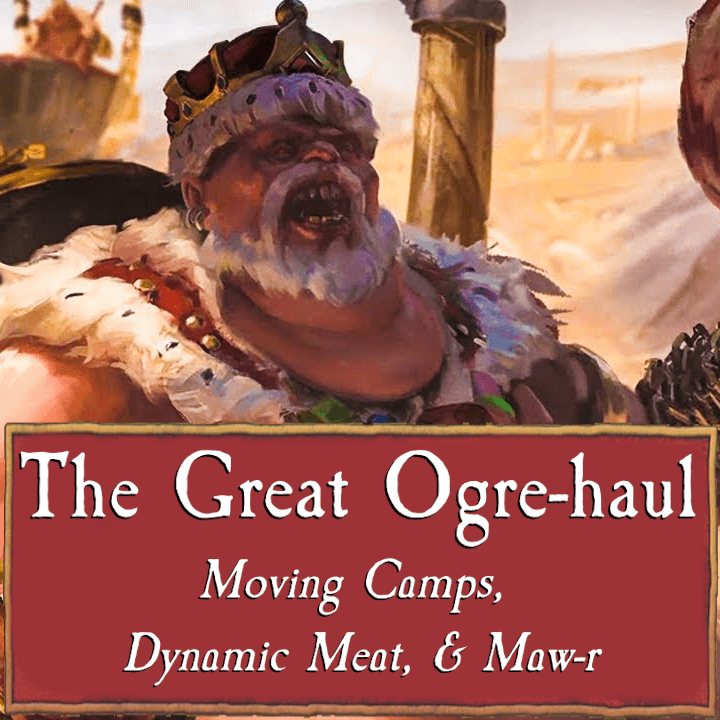 The Great Ogre-haul — Total War: WARHAMMER III Steam Workshop preview image