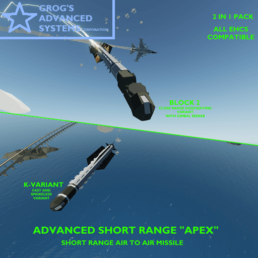 Advanced Short Range "Apex"(ASRAPEX) SRAAM(Gimballed HOBS+Smokeless variants pack)(Legacy Missile Pack) — Stormworks: Build and Rescue Steam Workshop preview image