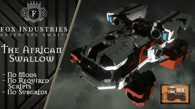[Fox] The African Swallow — Space Engineers Workshop preview