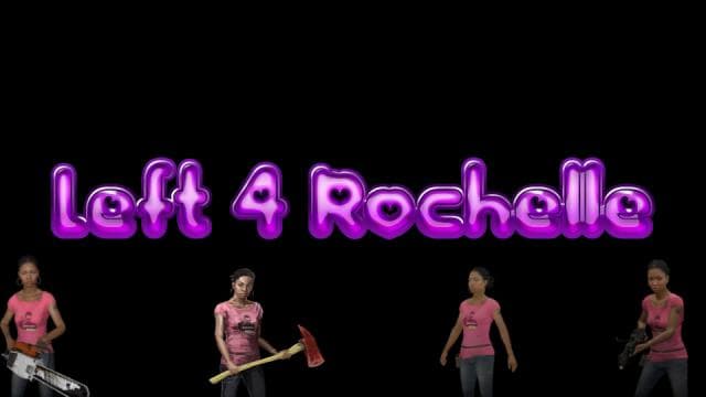 Left 4 Rochelle — Left 4 Dead 2 Workshop preview