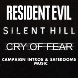 RE SH COF Campaign Intros & Saferoom music — Left 4 Dead 2 Workshop preview