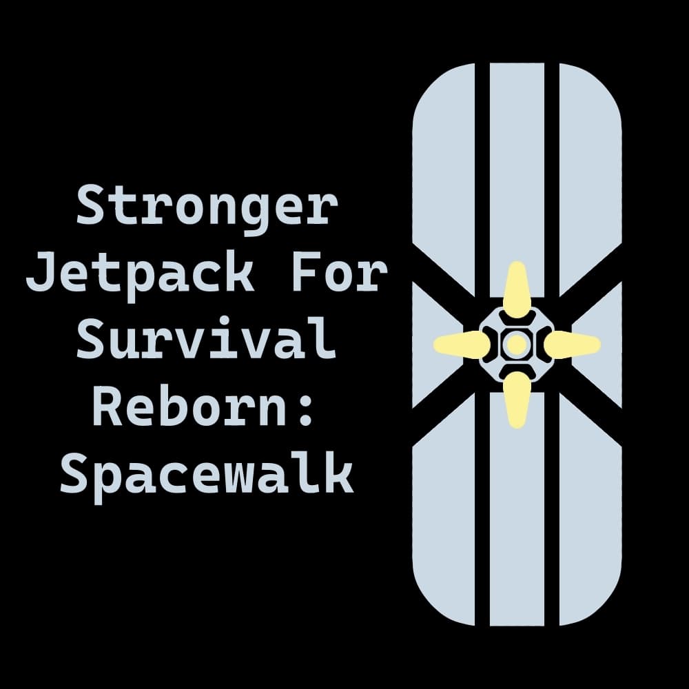 Stronger Jetpack For Survival Reborn: Spacewalk — Space Engineers Workshop preview