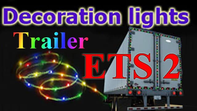 Decorative ribbon Trailer. ETS2 — Euro Truck Simulator 2 Workshop preview
