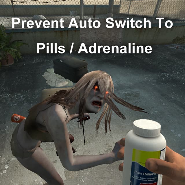 Prevent Auto Switch To Pills/Adrenaline [VScript] — Left 4 Dead 2 Steam Workshop preview image