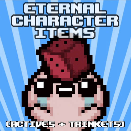 Eternal Character Items — The Binding of Isaac: Rebirth Steam Workshop preview image