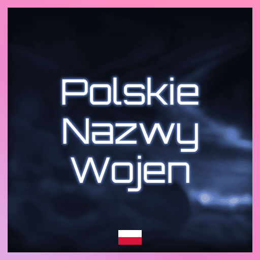 Polskie Nazwy Wojen [4.0] — Stellaris Workshop preview