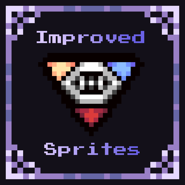 Improved Sprites — The Binding of Isaac: Rebirth Steam Workshop preview image