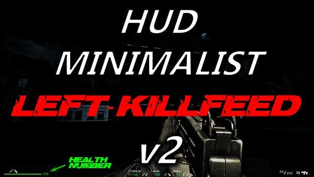 Minimalist HUD {v2} (LEFT-KillFeed) — Left 4 Dead 2 Steam Workshop preview image