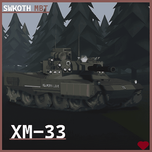 XM-33 "Aglaea's Love" SWKOTH MBT — Stormworks: Build and Rescue Steam Workshop preview image