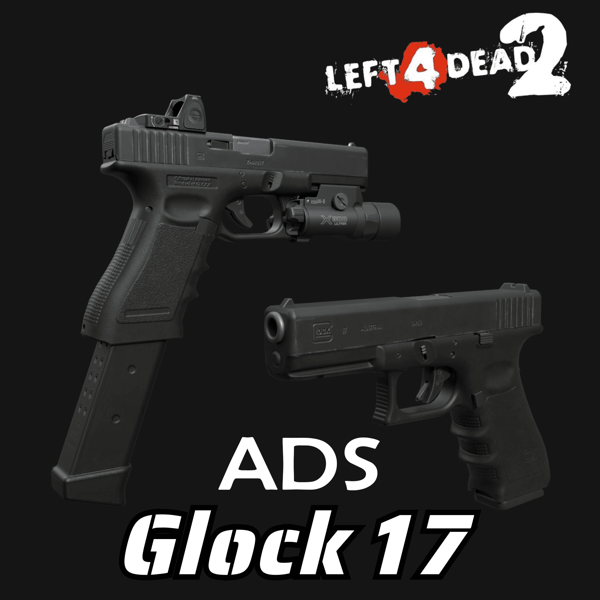 [ADS]Glock17（Pistols） — Left 4 Dead 2 Steam Workshop preview image