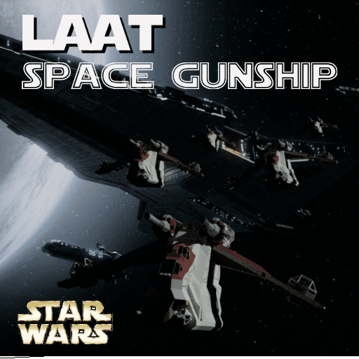Star Wars LAAT Space Gunship — Stormworks: Build and Rescue Workshop preview