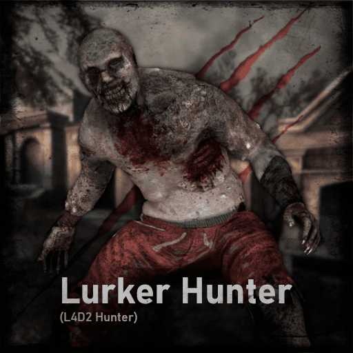 Lurker Hunter (L4D2 Hunter) — Left 4 Dead 2 Steam Workshop preview image