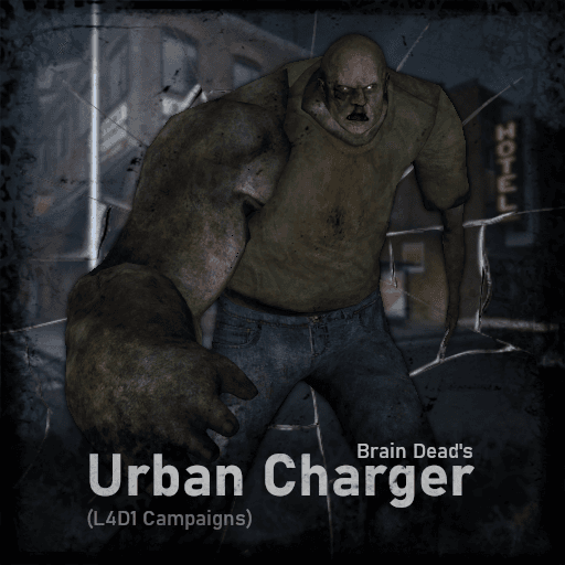 Urban Brain Dead's L4D1 Charger (L4D1 Campaigns)
 — Left 4 Dead 2 Steam Workshop preview image
