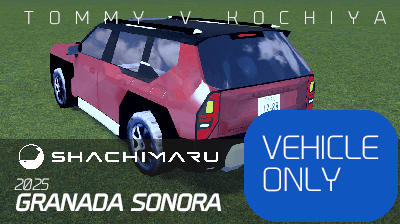 【Vehicle Only】Shachimaru Granada SONORA — Cities: Skylines Steam Workshop preview image