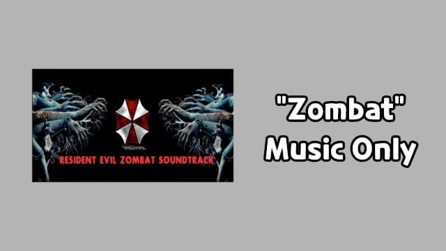 Zombat - Resident Evil Zombat Soundtrack - "Zombat" Music Only — Left 4 Dead 2 Steam Workshop preview image